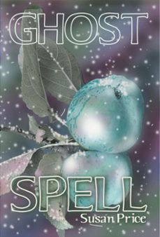 ghost spell (ebook)-susan price-9798215464410