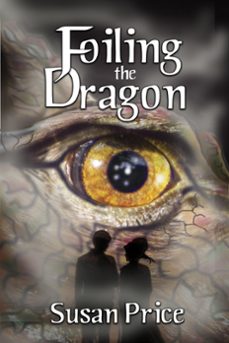 foiling the dragon (ebook)-susan price-9798223759010