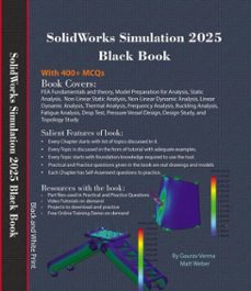 solidworks simulation 2025 black book (ebook)-gaurav verma-matt weber-9798230920410