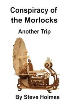 conspiracy of the morlocks (ebook)-kristen holmes-9798231475810