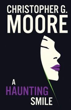 a haunting smile (ebook)-christopher g. moore-9798232592110