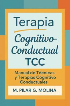 terapia cognitivo-conductual. tcc. (ebook)-m. pilar g. molina-9798233215810