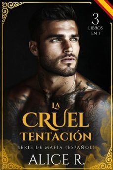 la cruel tentacion serie de mafia, 3 libros en 1! (español) (ebook)-9798233622410