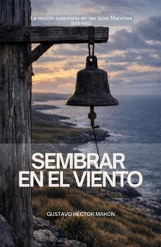 sembrar en el viento (ebook)-gustavo hector mahon-9798233913310
