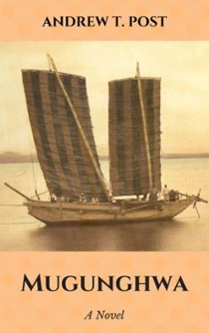 mugunghwa (ebook)-andrew t. post-9798233954610