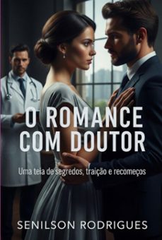 o romance com doutor (ebook)-senilson rodrigues-9798289893710