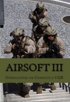 airsoft iii: operaciones de combate y cqb (ebook)-ares van jaag-9798325991110