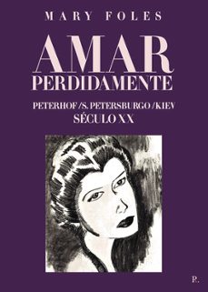 amar perdidamente (por)-mary foles-9798395903310
