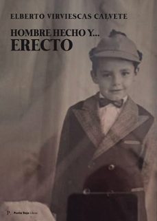 hombre hecho y... erecto-elberto virviescas calvete-9798399348810