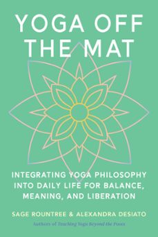 yoga off the mat (ebook)-sage rountree-alexandra desiato-9798889843610