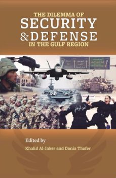 the dilemma of security and defense in the gulf region (ebook)-9798985917710