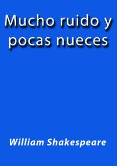 mucho ruido y pocas nueces (ebook)-2910019369686