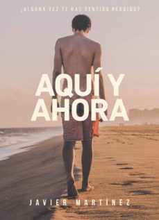 aqui y ahora (ebook)-javier martinez-cdlap00010910