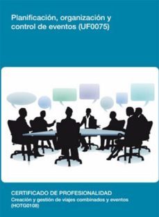 uf0075 - planificacion, organizacion y control de eventos (ebook)-cdlel00000210