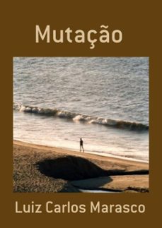 mutação-luiz carlos marasco-3410001256820