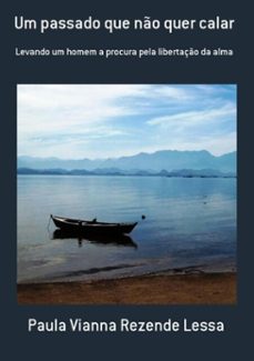 um passado que no quer calar (ebook)-paula vianna rezende lessa-3410001534720