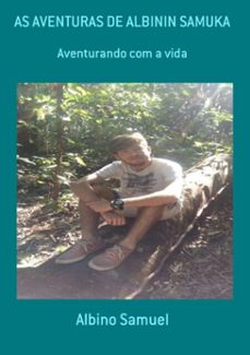 entre sonhos e aventuras: a vida particular de um artista (ebook)-albino samuel-3410002593320