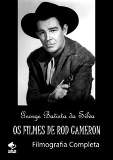 os filmes de rod cameron (ebook)-george batista da silva-3410002635020