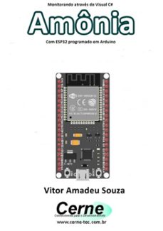 monitorando atraves do visual c@  amonia com esp32 programado em arduino (ebook)-vitor amadeu souza-3410003428720