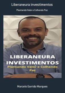 liberaneura investimentos (ebook)-marcelo garrido marques-3410003637320