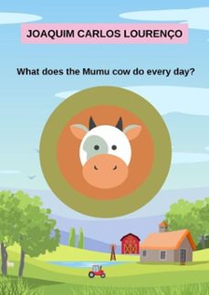 what does the mumu cow do every day? (ebook)-joaquim carlos lourenço-3410004012720