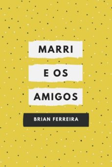 marri e os amigos (ebook)-brian ferreira-3410004322720
