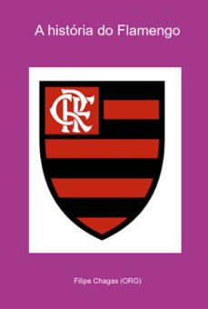 a historia do flamengo (ebook)-filipe chagas (org)-3410005210620