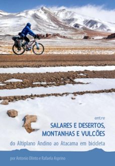 entre salares e desertos, montanhas e vulces (ebook)-antonio olinto rafaela e asprino-3410006097220