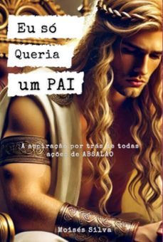 eu so queria um pai (ebook)-moisés severino da silva-3410007544020