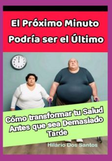 el proximo minuto podria ser el ultimo (ebook)-hilário dos santos-3410007590720