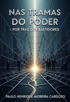 nas tramas do poder (ebook)-paulo henrique moreira cardoso-3410008581420