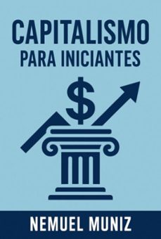 capitalismo para iniciantes (ebook)-nemuel muniz da silva-3410008625520