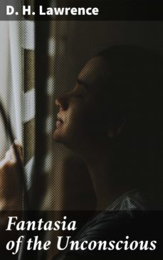fantasia of the unconscious (ebook)-d.h. lawrence-4057664655820