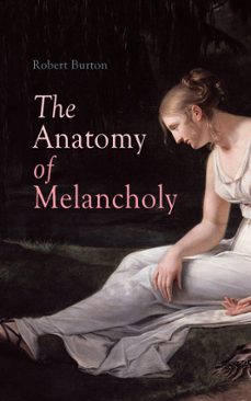 the anatomy of melancholy (ebook)-robert burton-4064066053420