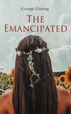 the emancipated (ebook)-george gissing-4064066060220