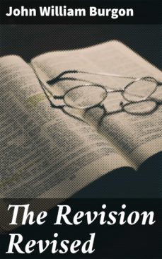 the revision revised (ebook)-john william burgon-4064066100520