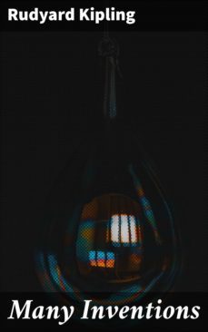 many inventions (ebook)-rudyard kipling-4066338080820