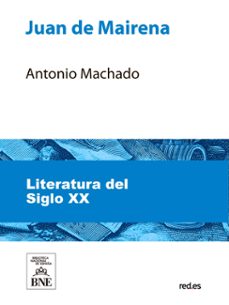 juan de mairena : sentencias, donaires, apuntes y recuerdos de un profesor apocrifo (ebook)-antonio machado-4099995484120