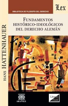 fundamentos historico-ideologicos del derecho aleman (ebook)-hans hattenhauer-4099995592320
