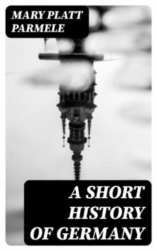 a short history of germany (ebook)-8596547029120