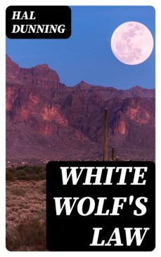 white wolf's law (ebook)-hal dunning-8596547042020