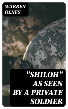 "shiloh" as seen by a private soldier (ebook)-8596547376620