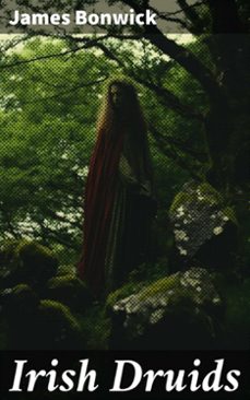irish druids (ebook)-james bonwick-8596547785620
