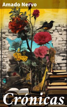 cronicas (ebook)-amado nervo-8596547817420