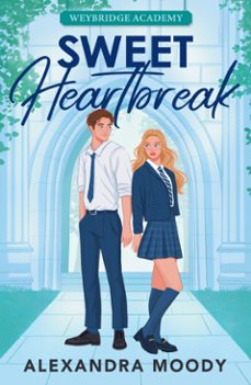 sweet heartbreak (ebook)-alexandra moody-9780008830120