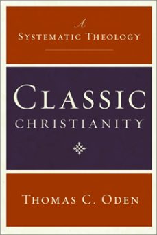 classic christianity (ebook)-thomas c. oden-9780061897320