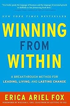 winning from within: a breakthrough method for leading, living, and lasting change-erica ariel fox-9780062213020