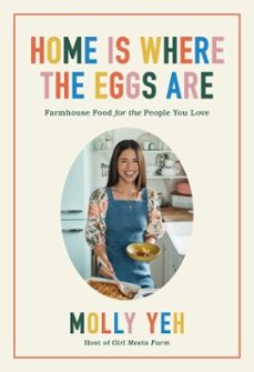 home is where the eggs are-molly yeh-9780063052420