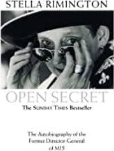 open secret: the autobiography of the former director-general of mi5-9780099436720