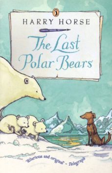 the last polar bears-h. horse-9780141949420